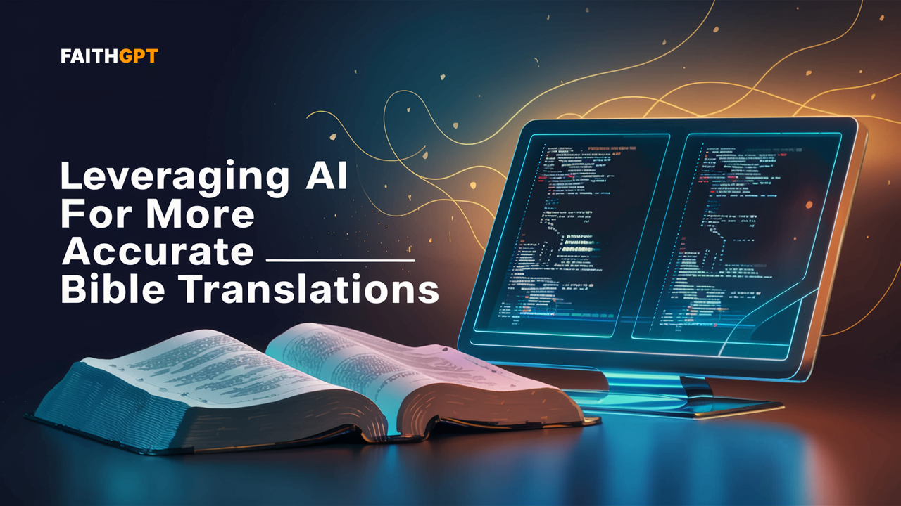 Cover for Leveraging AI for More Accurate Bible Translations